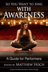 So You Want to Sing with Awareness book cover